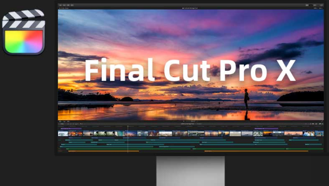 Final Cut Pro x 10.6.3 for Mac【FCPX视频剪辑软件】中文破解版