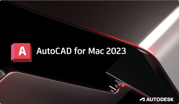 AutoCAD 2023 Mac功能展示